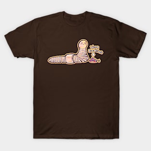 For breakfast worms eat dirt T-Shirt